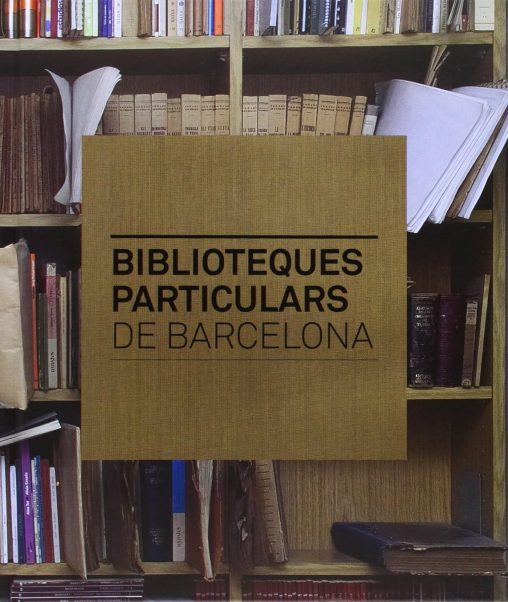Biblioteques particulars de Barcelona